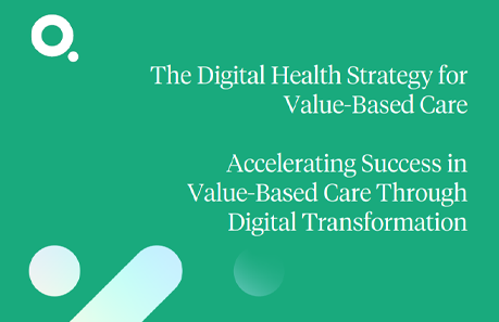 Digital Health Strategy for Value-Based Care