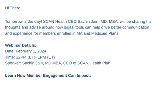 Final Reminder: 24 Hours from Webinar w/ SCAN Health’s CEO Sachin Jain, MD MBA on the Benefits of Digital Engagement (Clone)